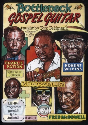 Tom Feldmann: Bottleneck Gospel Guitar (DVD) Tom Feldmann