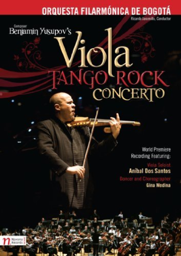 Viola Tango Rock Concerto (DVD) Orquesta Filarmonica de Bogota Benjamin Yusupov