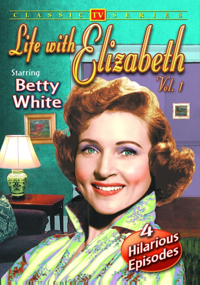 Life With Elizabeth - Volume 1 (DVD) Betty White Del Moore