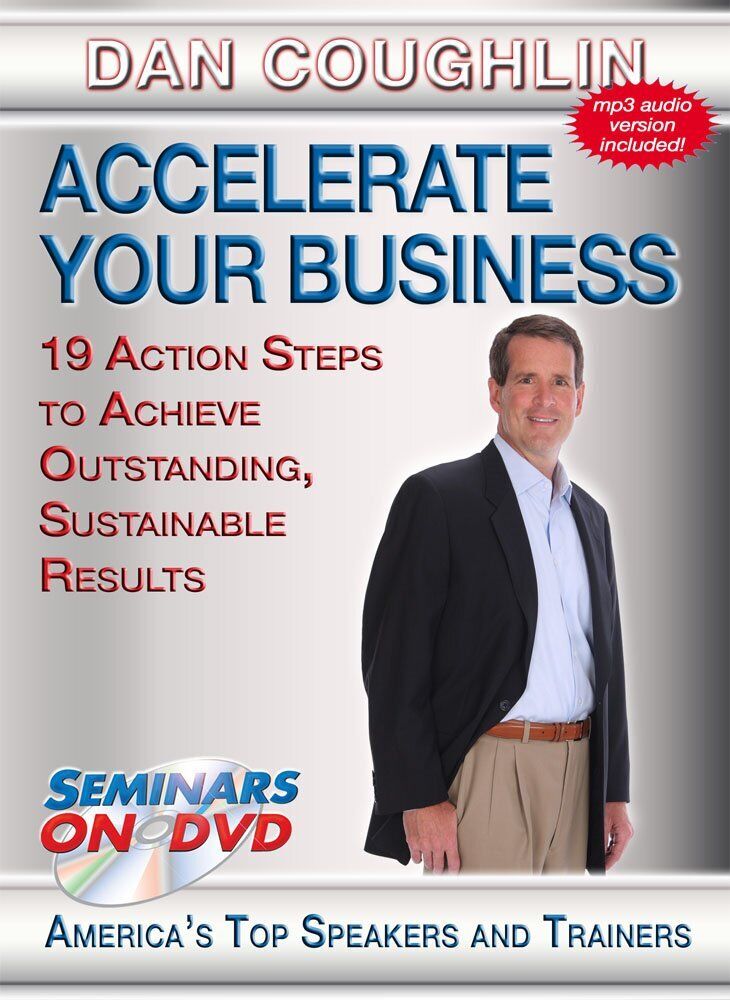 Accelerate Your Business - 19 Action Steps to Achieve Outstanding, Sustain (DVD)