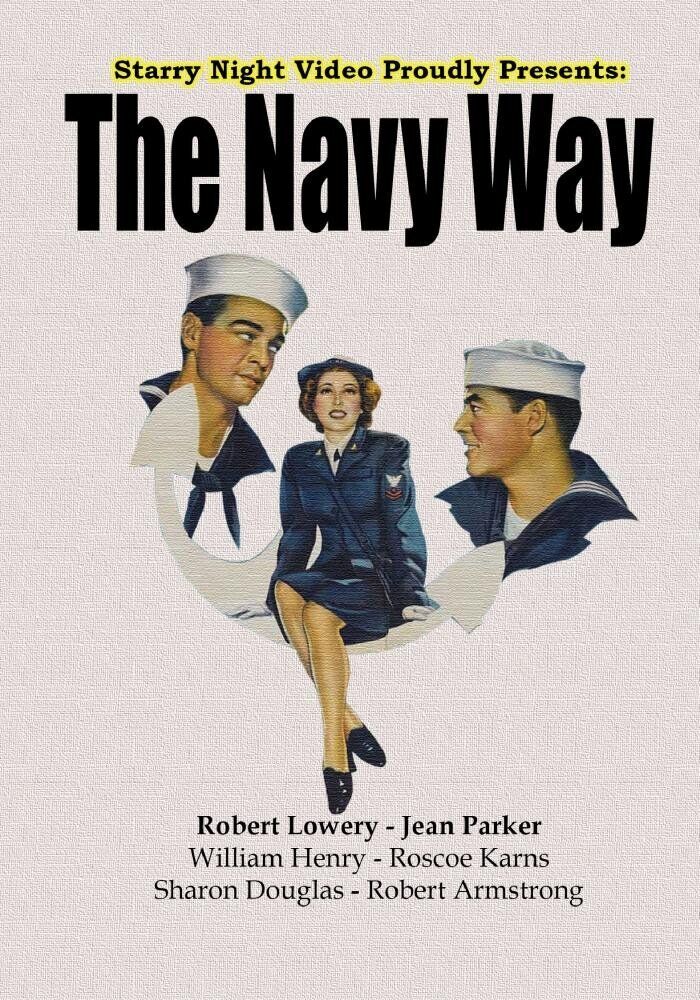The Navy Way (DVD) Jean Parker Robert Lowery Roscoe Karns William Henry