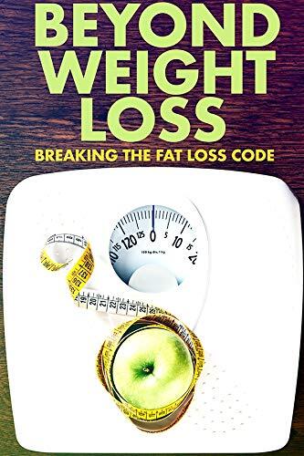 Beyond Weight Loss (DVD) Keith Klein Larry North Mike Ryan Roxanne Edrington