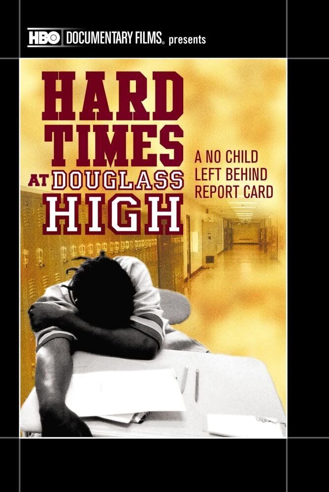Hard Times At Douglass High: A No Child Left Behind Report Card (DVD)