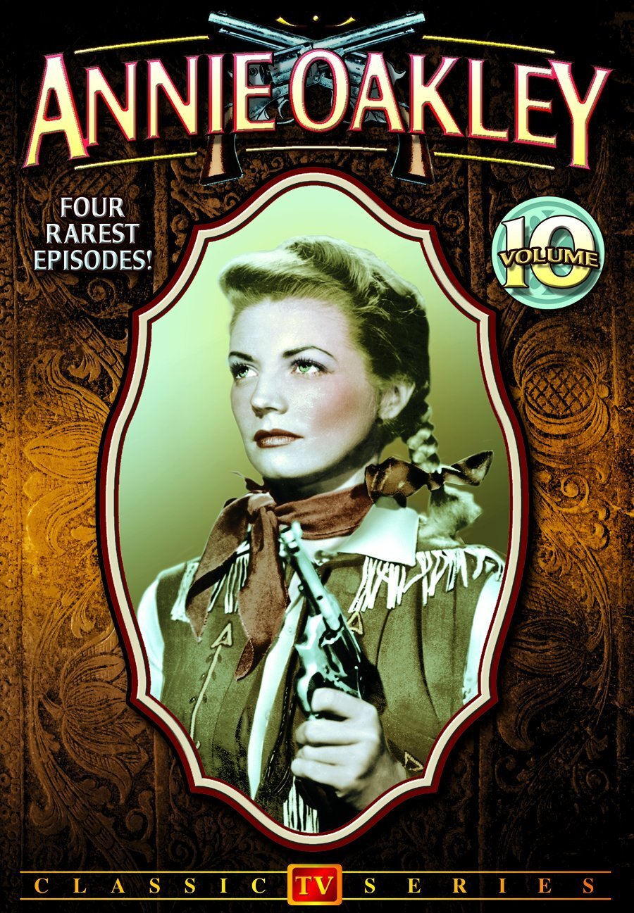Annie Oakley, Volume 10 (DVD) Gail Davis Jimmy Hawkins Brad Johnson