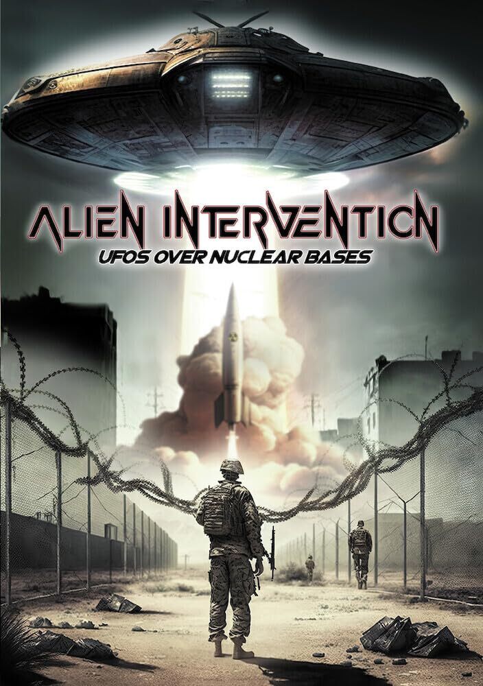 Alien Intervention: UFOs Over Nuclear Bases (DVD) Brian Page John E. Sinclair