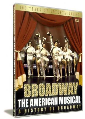 Broadway: The American Musical (DVD) History of Broadway