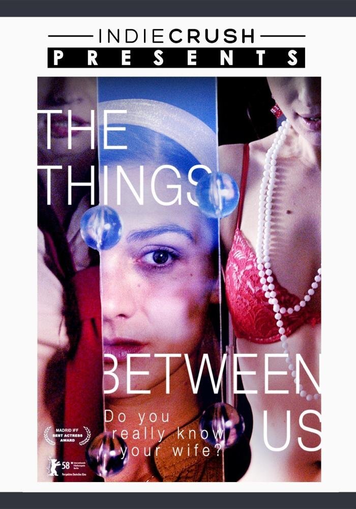 The Things Between Us (DVD) Christoph Jacobi Daniela Wutte