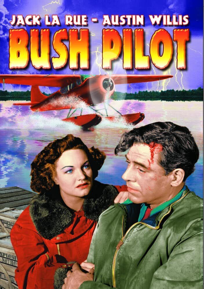 Bush Pilot (DVD) Austin Willis Jack La Rue Rochelle Hudson