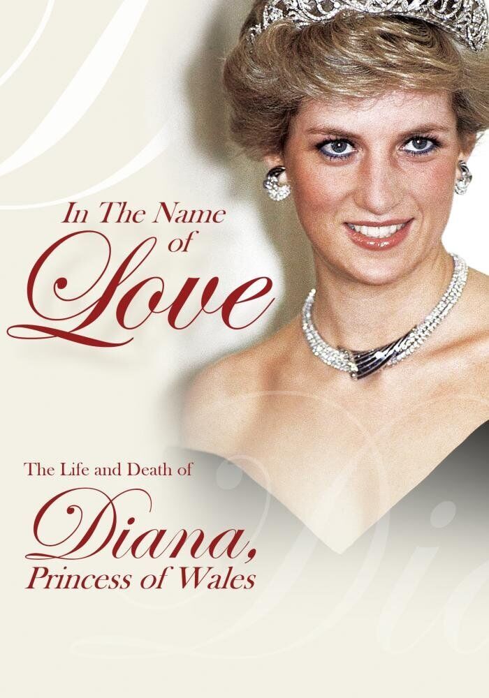 In the Name of Love The Life and Death of Diana, Princess of Wales (DVD)