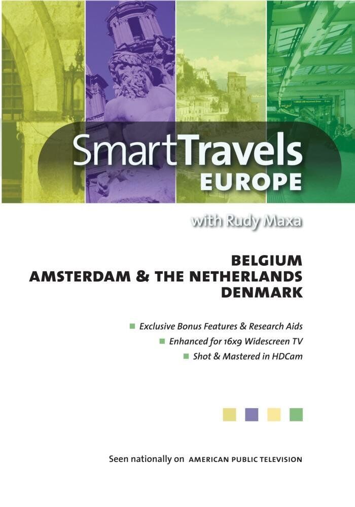 Smart Travels Europe with Rudy Maxa:  Belgium / Amsterdam & the Netherland (DVD)