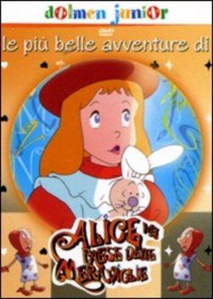 LE PIU' BELLE AVVENTURE DI ALICE NEL PAESE DELLE MERAVI