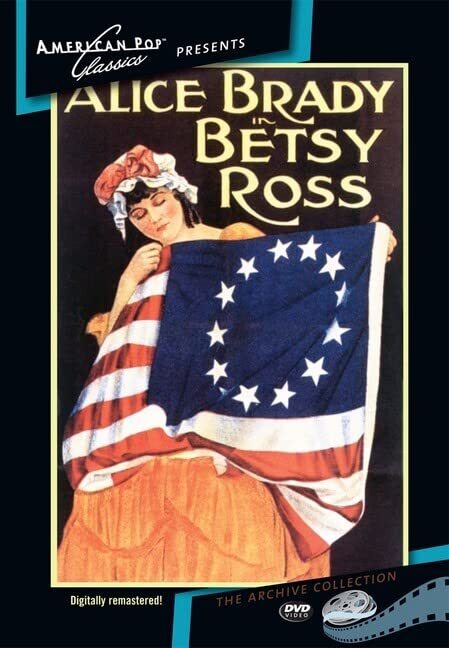Betsy Ross (DVD) George Cowel John Bowers Alice Brady