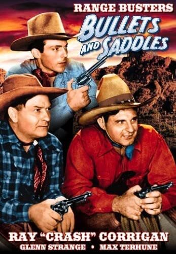 Bullets and Saddles (DVD) Max Terhune Glenn Strange Ray "Crash" Corrigan