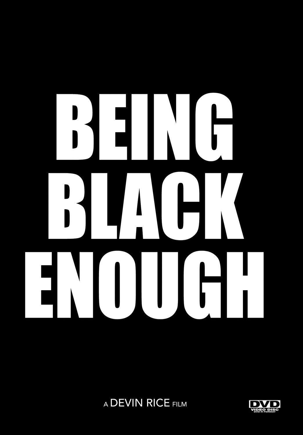 Being Black Enough or (How to Kill a Black Man) (DVD) Devin Rice Jacqueline Rice
