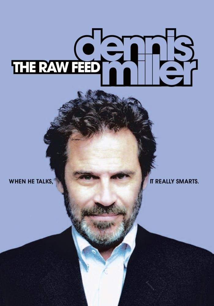 Dennis Miller: The Raw Feed (DVD) Dennis Miller