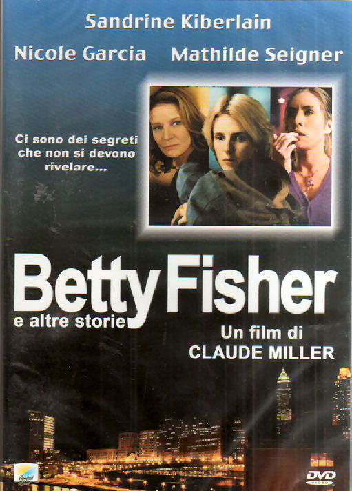 BETTY FISHER con Sandrine Kiberlain  - DVD  NUOVO