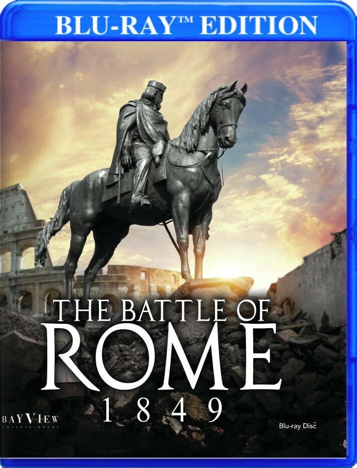 The Battle of Rome - 1849 (Blu-ray) Various Contributors