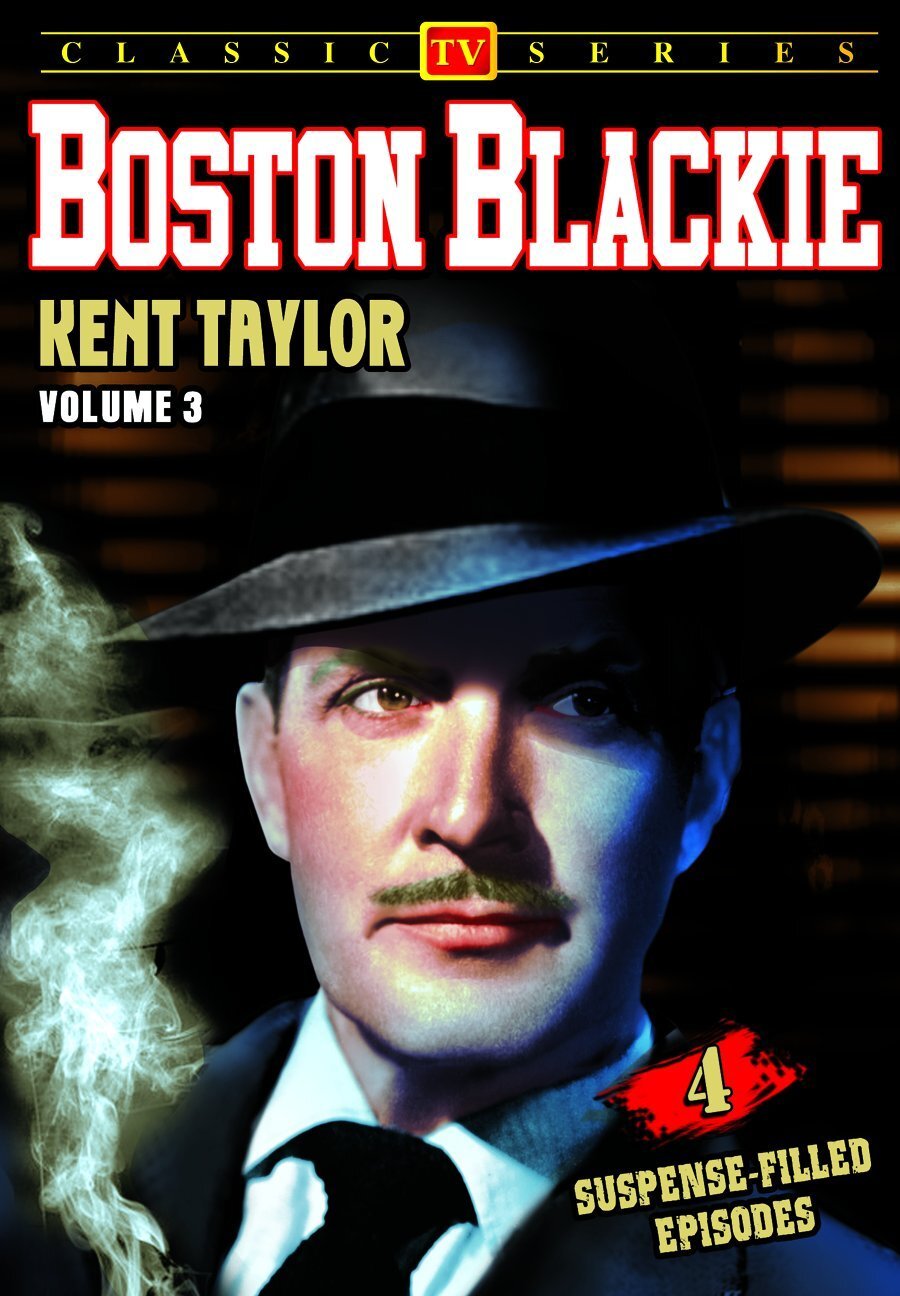 Boston Blackie - Volume 3: 4-Episode Collection (DVD) Kent Taylor