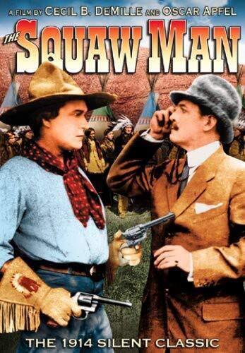 The Squaw Man (DVD) Dustin Farnum Monroe Salisbury Art Acord Cecil B. DeMille