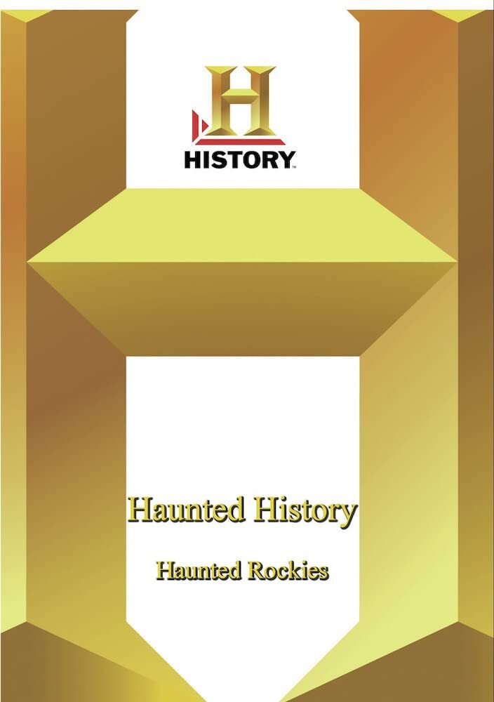 History -   Haunted History -  Haunted Rockies (DVD)