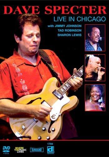 Dave Specter: Live In Chicago (DVD) Dave Specter Sharon Lewis Tad Robinson