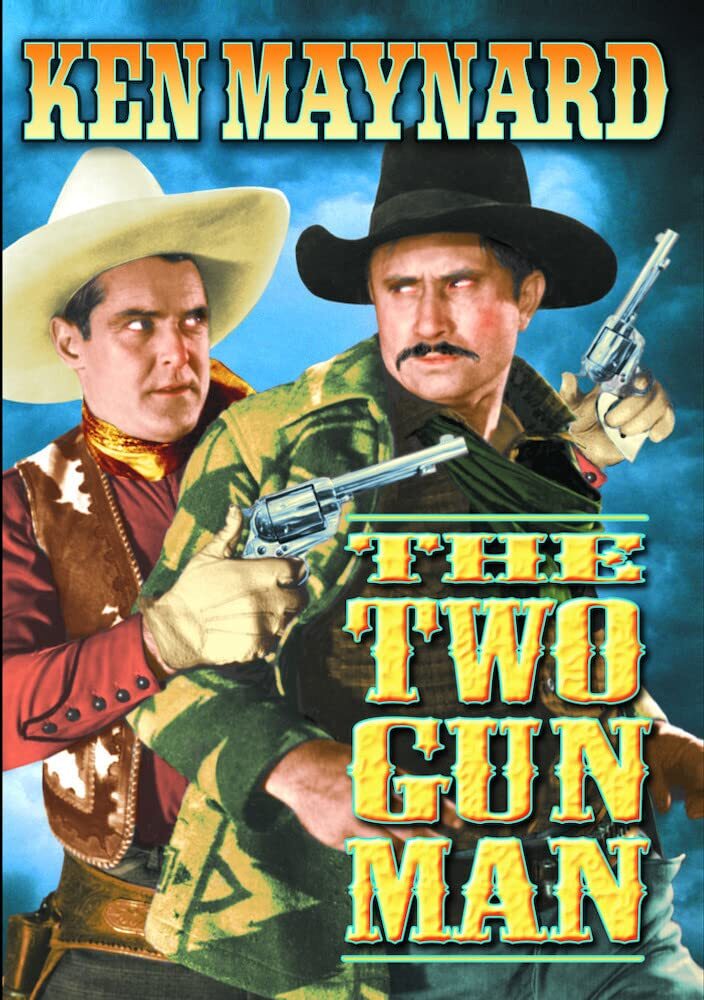 Two Gun Man (DVD) Charles King Ken Maynard Lucille Powers