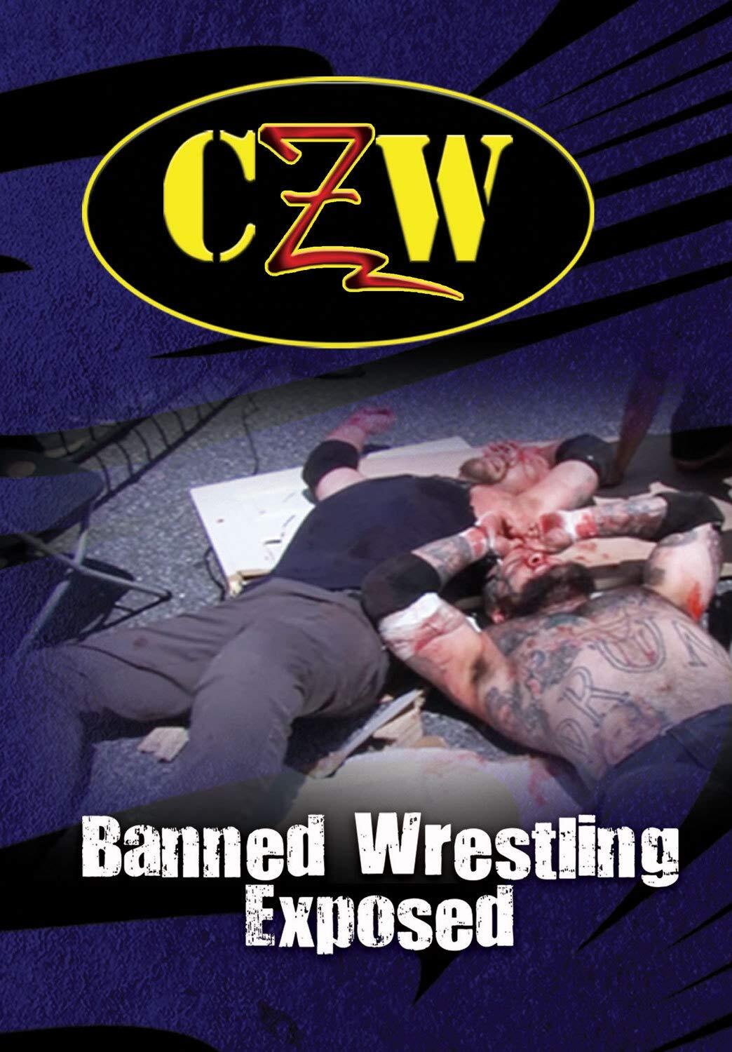 CZW: Banned Wrestling Exposed (DVD) Various CZW Wrestlers