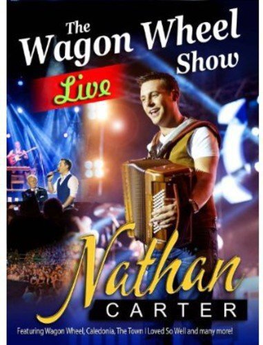 The Wagon Wheel Show: Live (DVD) Nathan Carter