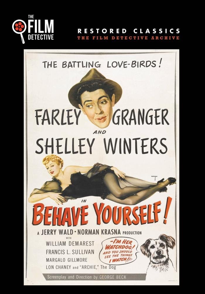 Behave Yourself (The Film Detective Restored Version) (DVD) Farley Granger