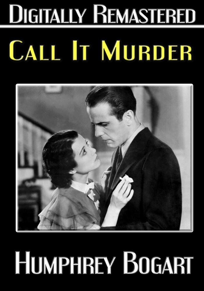 Call It Murder - Digitally Remastered (DVD) Humphrey Bogart O.P. Heggie
