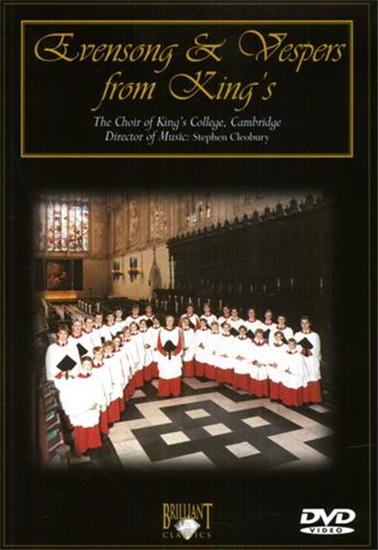 - Evensong & Vespers from King's. The Choir of King's College, Cambridge. Steph