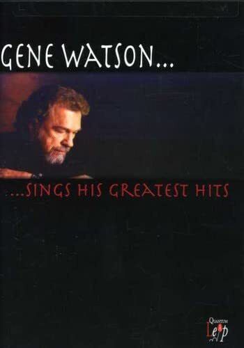 Gene Watson Sings His Greatest Hits (DVD) Gene Watson