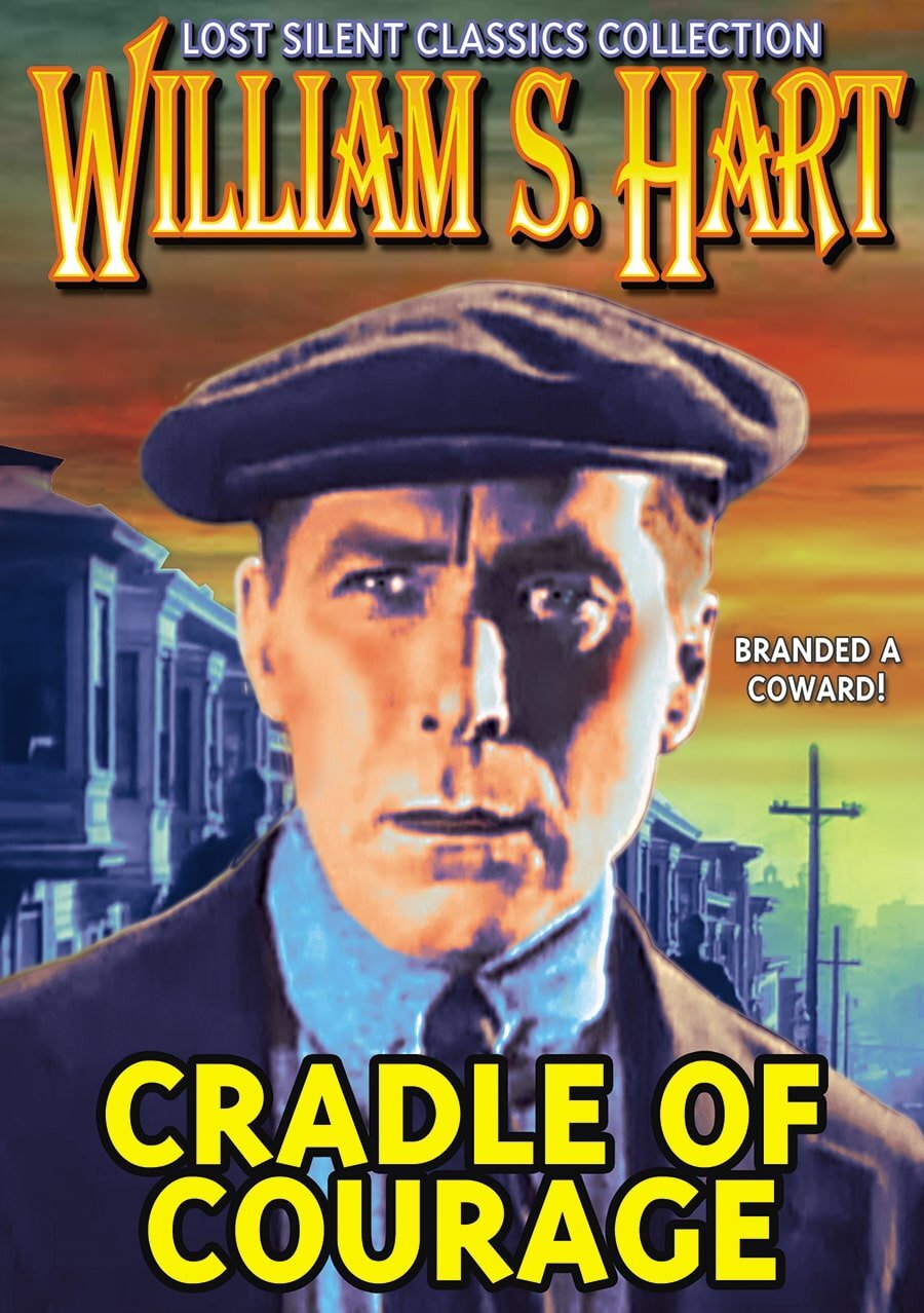 The Cradle of Courage (Silent) (DVD) Ann Little William S. Hart