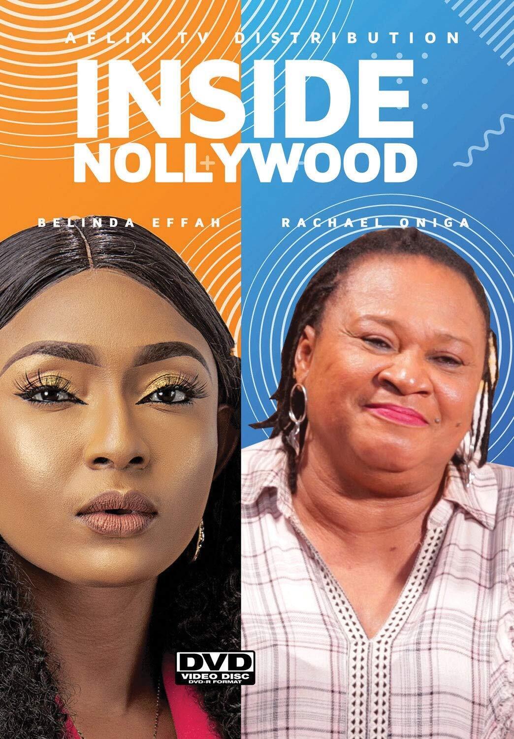 Inside Nollywood; Belinda & Rachael (DVD) Belinda Effah Racheal Oniga