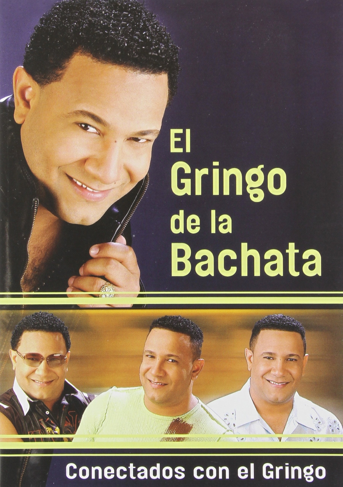 Conectados Con El Gringo (DVD) El Gringo de la Bachata
