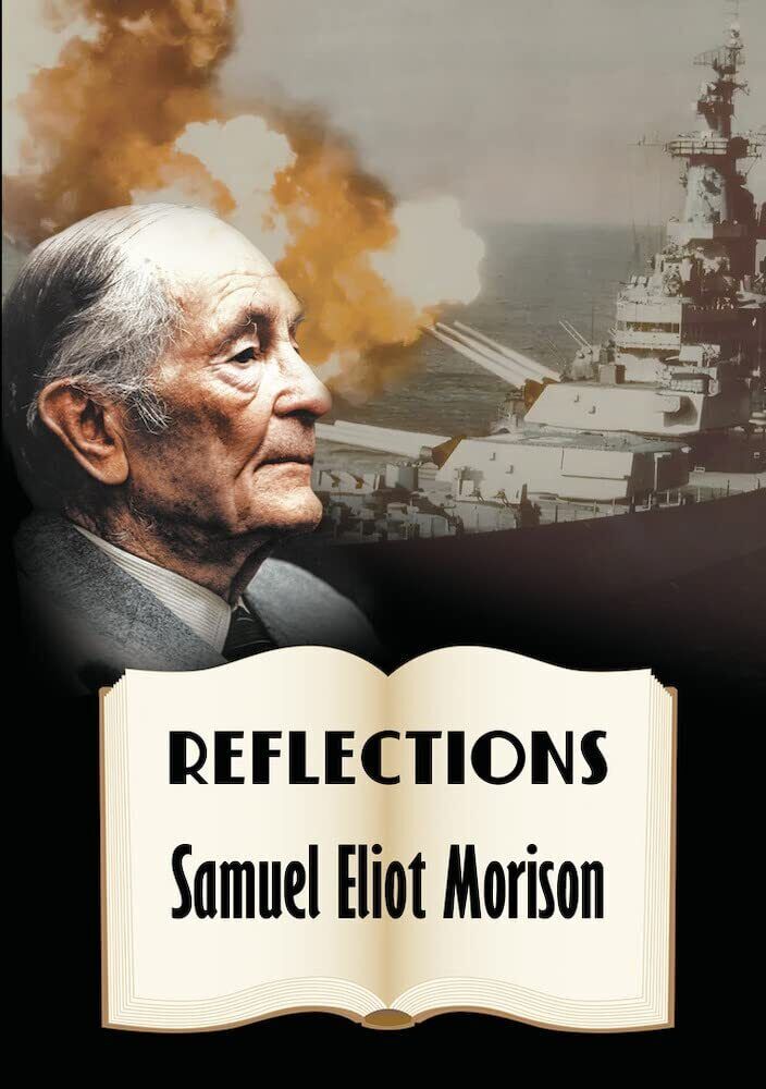 Reflections: Samuel Eliot Morison (DVD) Samuel Eliot Morison