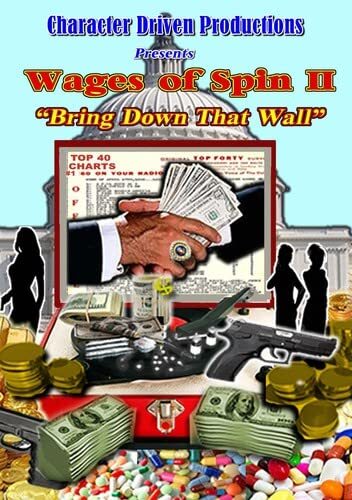 The Wages Of Spin II: Bring Down That Wall (DVD) Tommy James Charlie Gracie