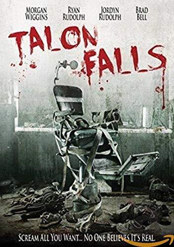 Talon Falls (DVD) Morgan Wiggins Ryan Rudolph Jordyn Rudolph Brad Bell