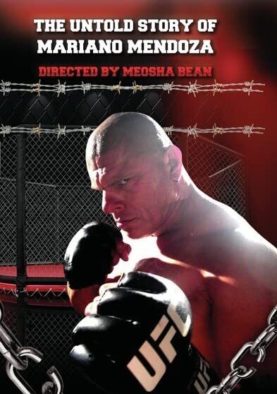 The Untold Story of Mariano Mendoza (DVD) Mariano Mendoza Toby Grear