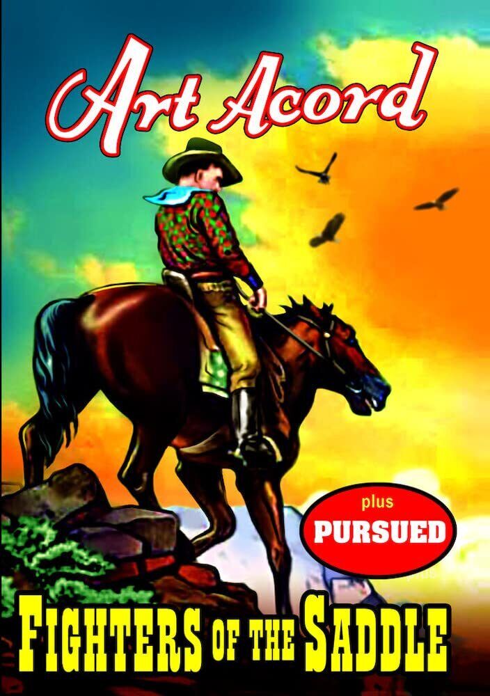 Art Acord Double Feature: Fighters of the Saddle (Silent) / Pursued (Silen (DVD)