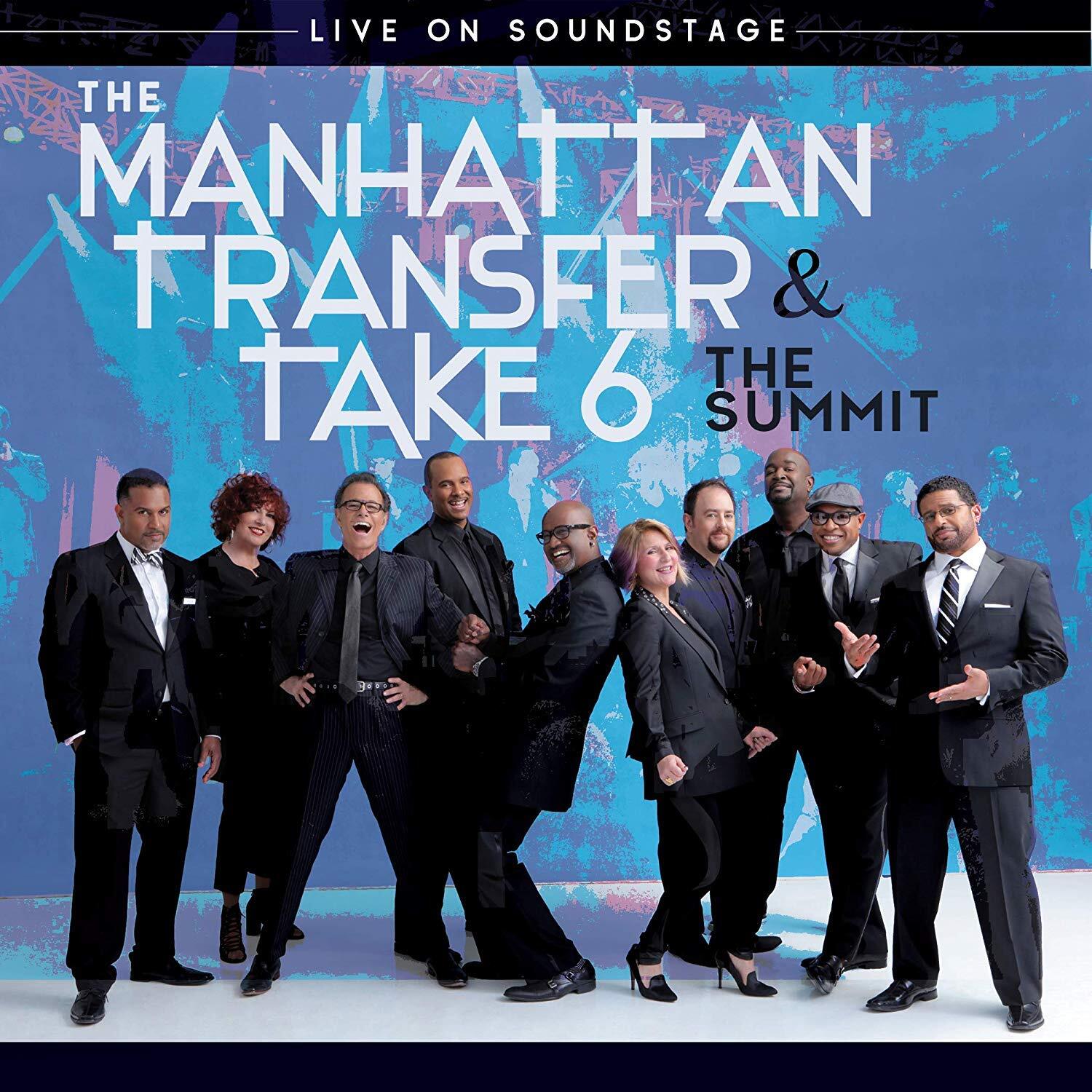 MANHATTAN TRANSFER & TAKE 6 The Summit - Live On Soundstage CD NUOVO
