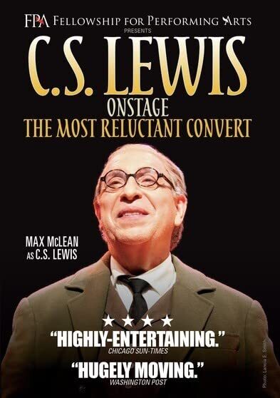 C.S. Lewis Onstage - The Most Reluctant Convert (DVD) Max McLean