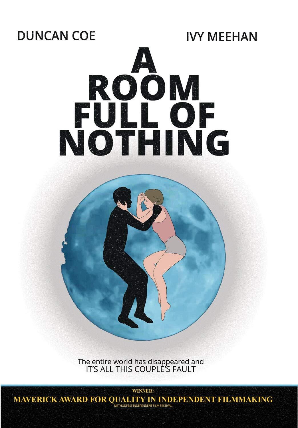 A Room Full of Nothing (DVD) Duncan Coe Ian Pala Ivy Meehan James C. Leary