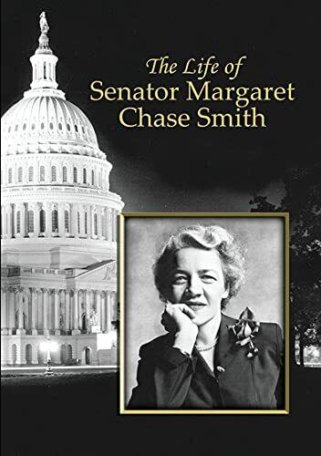 The Life of Senator Margaret Chase Smith (DVD) Angus King William Cohen
