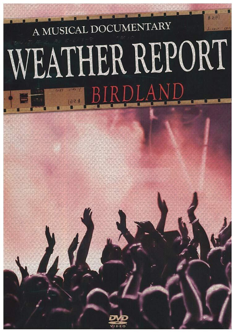 Weather Report -Birdland (DVD) Weather Report