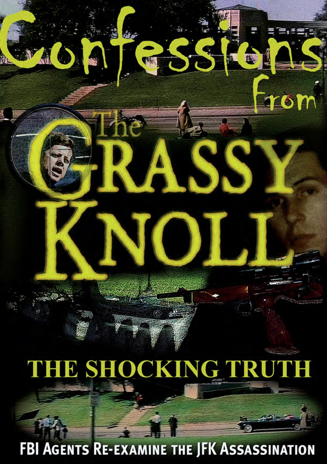 Confessions From The Grassy Knoll: The Shocking Truth (DVD) Chauncey Marvin Holt