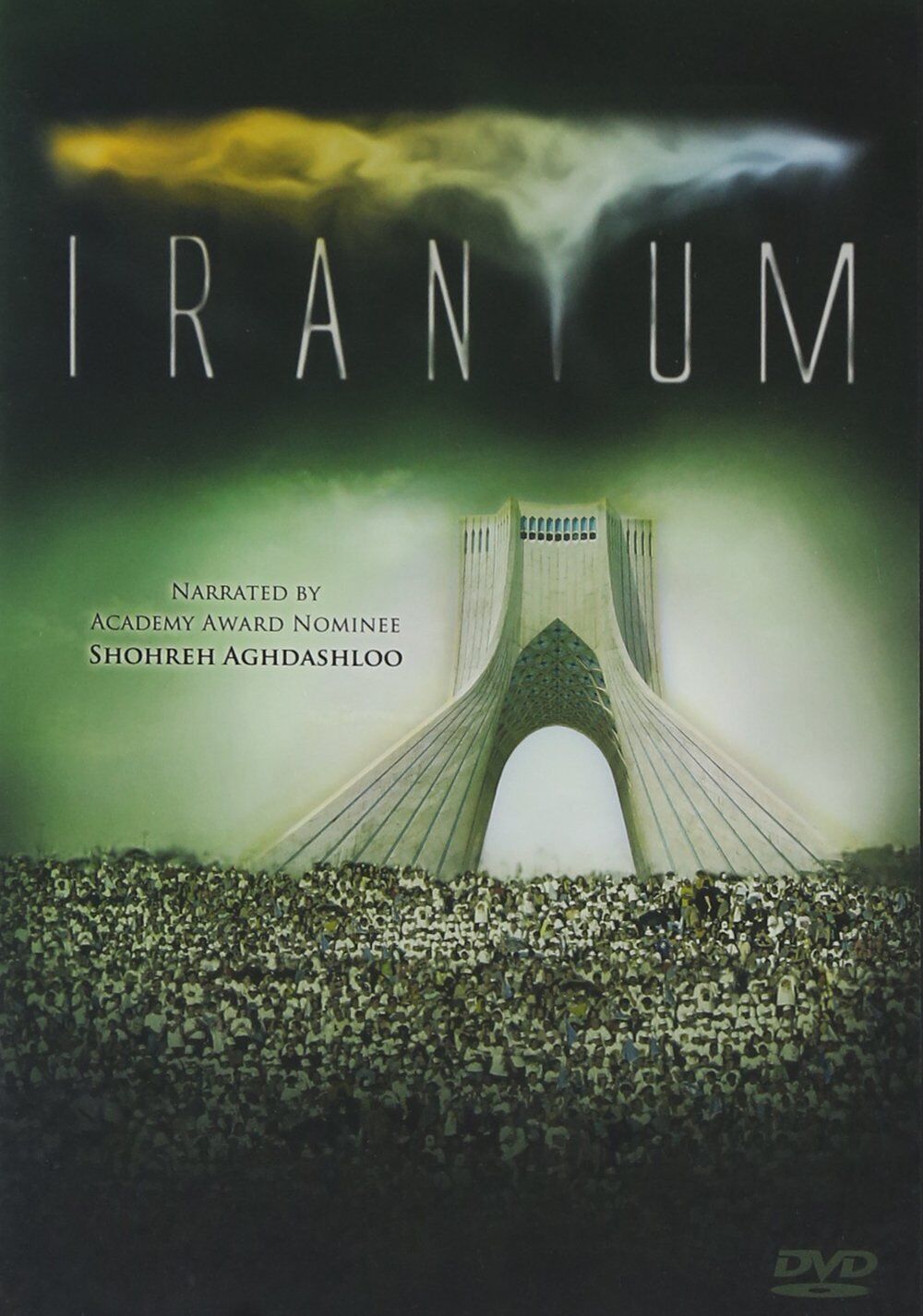 Iranium (DVD) Sen. John Kyl Amb. John Bolton (Former Amb. UN( Rep. Elliot Engel