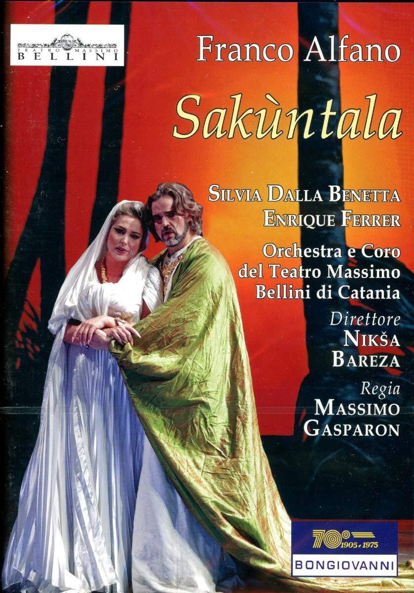 Alfano: Sakuntala (DVD) Silvia Dalla Benetta Enrique Ferrer