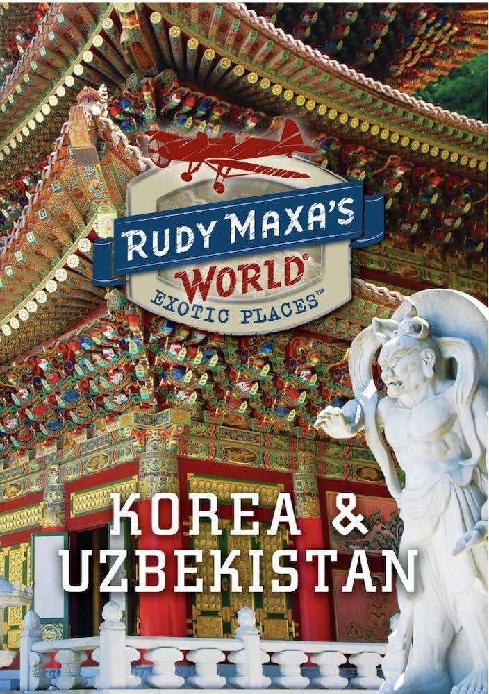 Rudy Maxa's World: Korea & Uzbekistan (DVD) Rudy Maxa