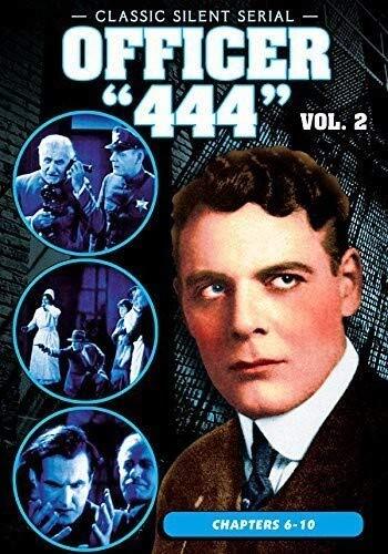 Officer '444', Volume 2 Chapters 6-10 1926 Silent (DVD) Ben F. Wilson